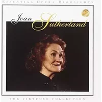 Essential Opera Highlights - Joan Sutherland