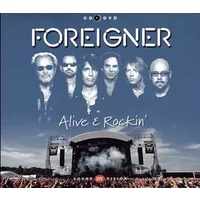 Alive & Rockin' - Foreigner
