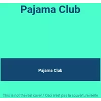 Pajama Club - Pajama Club