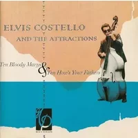 Ten Bloody Marys & Ten How's Your Fathers - Elvis Costello & The Attractions