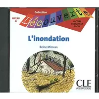 L'inondation - Niveau 4 - Lecture Découverte - CD