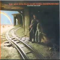 The New Don Ellis Band Goes Underground - The New Don Ellis Band, Patti Allen