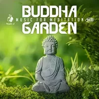 Buddha Garden/Music for Méditation - Meditation