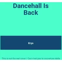 Dancehall Is Back - Krys