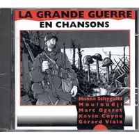 La Grande Guerre En Chansons - Various