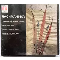 Les Concertos Pour Piano - Berliner Sinfonie Orchester, Kurt Sanderling, Peter Rösel, Sergei Rachmaninoff