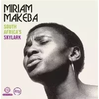 South Africa's Skylark - Miriam Makeba
