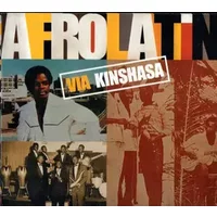 Afrolatin Via Kinshasa - Various