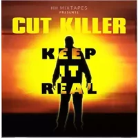Keep It Real - Cut Killer