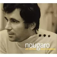 Les 100 Plus Belles Chansons - Claude Nougaro
