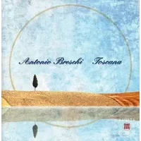 Toscana - Antonio Breschi