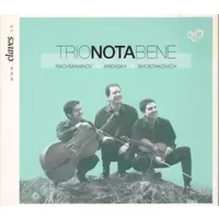 Rachmaninov Arensky Shostakovich - Trio Nota Bene