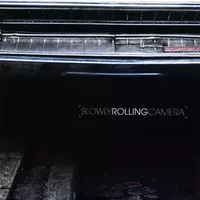 Slowly Rolling Camera - Slowly Rolling Camera