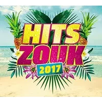 Hits Zouk 2017 - Malavoi, Krys, Lynnsha, Loriane Zacharie, Jim Rama, Were-Vana, T-Jy, Imani, DJ Ken, Vanda May, Lorenz, Kim, T Kimp Gee, Juanmi, Fabyan, Stony, Antonny Drew, Yoan, Victor O, Tipi, Teeyah, T and S, Talina, Soukeyna, Silverman, Papi Wilo, Railfé, Nicy, Priscillia, Nickson, Lyrrix, Lyci