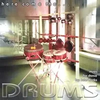 Here Come the Drums - John Hanks