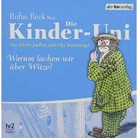 Die Kinder-Uni-Warum Lachen Wir Über Witze? - Rufus Beck