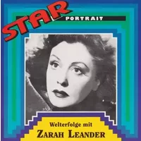 Welterfolge Mit Zarah Leander (Star Portrait) - Zarah Leander