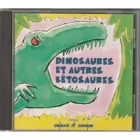 Dinosaures Et Autres Bêtosaures - Various