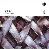 Don Juan - John Eliot Gardiner, Christoph Willibald Gluck, The English Baroque Soloists