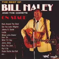 The Best Of Bill Haley And His Comets On Stage - Bill Haley And His Comets