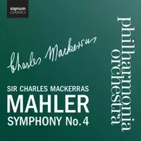 Symphony No. 4 - Philharmonia Orchestra, Gustav Mahler, Sir Charles Mackerras