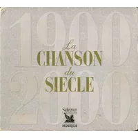 La Chanson Du Siècle - Various