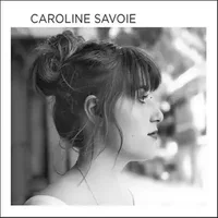 Caroline Savoie - Caroline Savoie