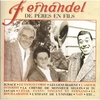 Fernandel De Pères En Fils - Fernandel, Franck Fernandel, Vincent Fernandel