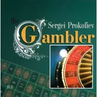 The Gambler - Sergei Prokofiev