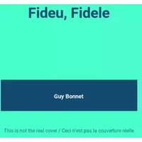 Fideu, Fidele - Guy Bonnet