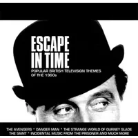 Escape In Time Popular British Television Themes Of The 1960s - Various