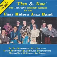 Then And Now Vol. 1 'Then' - The Easy Riders Jazz Band