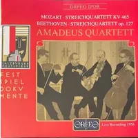 Streichquartett KV 465 / Streichquartett Op. 127 - Wolfgang Amadeus Mozart, Amadeus-Quartett, Ludwig van Beethoven