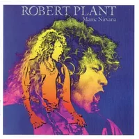 Manic Nirvana - Robert Plant