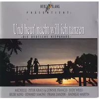 Und Heut' Nacht Will Ich Tanzen - Various