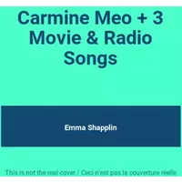 Carmine Meo + 3 Movie & Radio Songs - Emma Shapplin