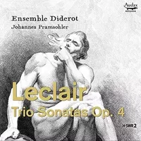 Leclair: Trio Sonatas, Op. 4 - Johannes Pramsohler, Ensemble Diderot