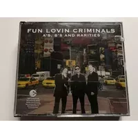 A's B's And Rarities - Fun lovin Criminals