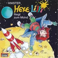 Hexe Lilli Fliegt Zum Mond - Knister