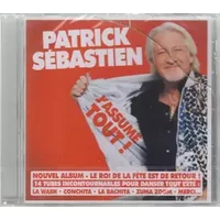 J'Assume Tout - Patrick Sébastien