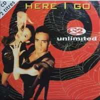 Here I Go - 2 Unlimited