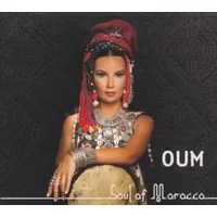 Soul Of Morocco - Oum