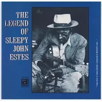 The Legend Of Sleepy John Estes - Sleepy John Estes