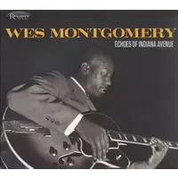 Echoes Of Indiana Avenue - Wes Montgomery