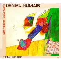Triple Hip Trip - Daniel Humair