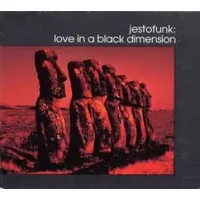 Love In A Black Dimension - Jestofunk