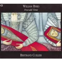 Pescodd Time - William Byrd, Bertrand Cuiller