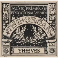 Thieves - The Organ