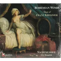 Bohemian Winds (Music Of Franz Krommer) - Eric Hoeprich, František Vincenc Kramář - Krommer, Nachtmusique
