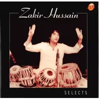 Selects - Zakir Hussain